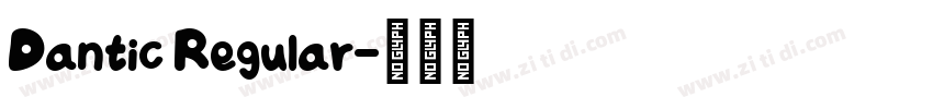 Dantic Regular字体转换
